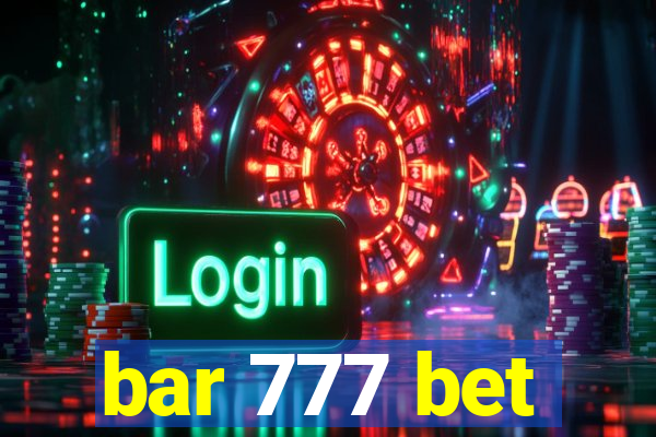 bar 777 bet